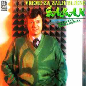 Šaban Šaulić - Vreme Za Zaljubljene