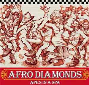 Afro Diamonds - Apes In A Spa