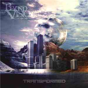 Beyond Vision  - Transformed