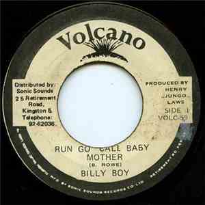 Billy Boy - Run Go Call Baby Mother