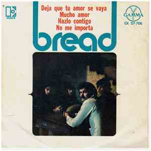 Bread - Deja Que Tu Amor Se Vaya = Let Your Love Go