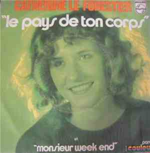 Catherine Le Forestier - Le Pays De Ton Corps