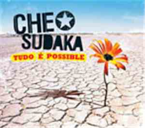 Che Sudaka - Tudo É Possible
