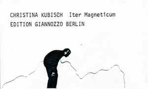 Christina Kubisch - Iter Magneticum