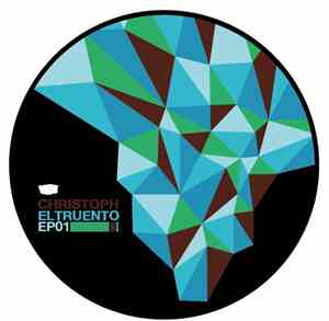 Christoph El Truento - EP01