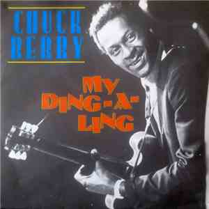 Chuck Berry - My Ding-A-Ling