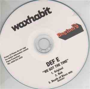Def E - We Got The Time