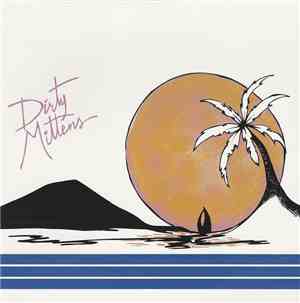 Dirty Mittens - Row B/W This Here Year