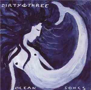 Dirty Three - Ocean Songs