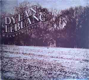 Dylan LeBlanc - Paupers Field