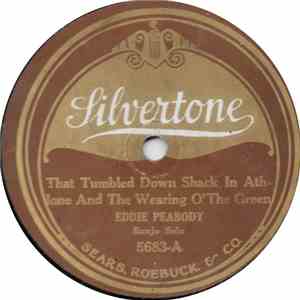 Eddie Peabody - That Tumbled Down Shack In Athlone And The Wearing O' The G ...