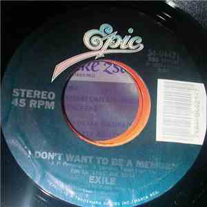 Exile  - I Don't Want To Be A Memory / After All These Years (I'm Still Cha ...