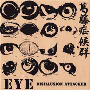 Eye  - Disillusion Attacker