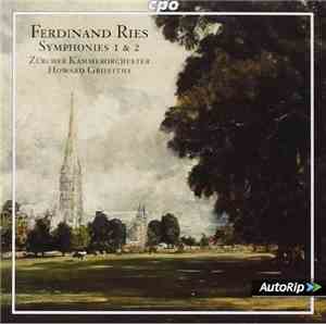 Ferdinand Ries, Zürcher Kammerorchester, Howard Griffiths - Sinfonien 1 & 2