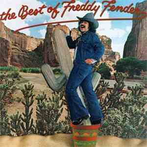 Freddy Fender  - The Best Of Freddy Fender