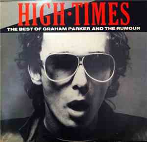 Graham Parker And The Rumour - High Times