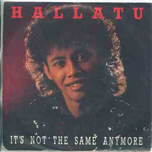 Hallatu - It's Not The Same Anymore