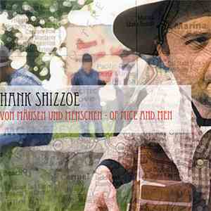 Hank Shizzoe - Von Mäusen und Menschen - Of Mice And Men
