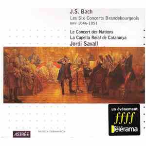 J.S. Bach, Le Concert Des Nations, La Capella Reial De Catalunya, Jordi Sav ...