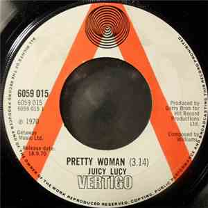 Juicy Lucy - Pretty Woman / I'm A Thief
