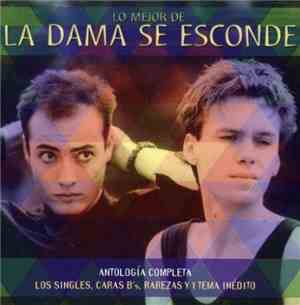 La Dama Se Esconde - Lo Mejor De La Dama Se Esconde (Antología Completa)