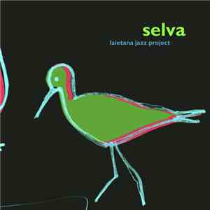 Laietana Jazz Project - Selva