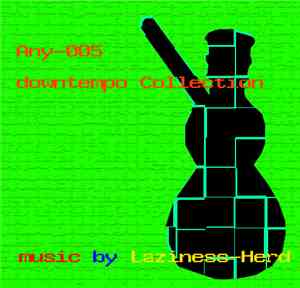 Laziness-Herd - Downtempo Collection