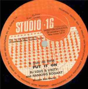 Love & Unity And Ranking Bogart - Put It On