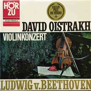 Ludwig V. Beethoven, David Oistrakh - Violinkonzert