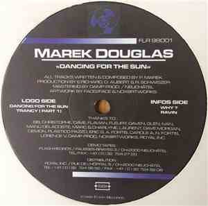 Marek Douglas - Dancing For The Sun