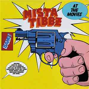 Mista Tibbz - At The Movies
