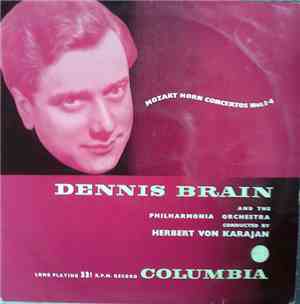 Mozart - Dennis Brain And The Philharmonia Orchestra Conducted By Herbert v ...