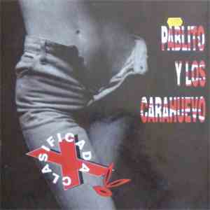 Pablito Y Los Carahuevo - Clasificada X