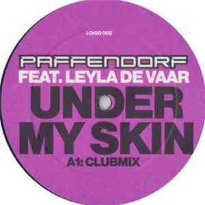 Paffendorf Feat. Leyla De Vaar - Under My Skin