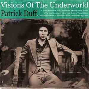Patrick Duff - Visions Of The Underworld