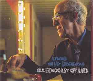 Raymond van het Groenewoud - Allermooist Op Aard
