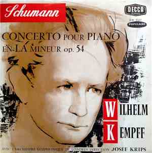 Robert Schumann - Wilhelm Kempff . Josef Krips . London Symphony Orchestra  ...
