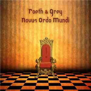 Roeth & Grey - Novus Ordo Mundi