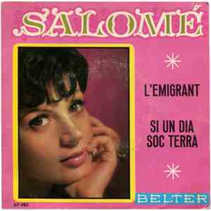 Salomé  - L'Emigrant / Si Un Dia Soc Terra