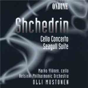 Shchedrin, Marko Ylönen, Helsinki Philharmonic Orchestra, Olli Mustonen - C ...