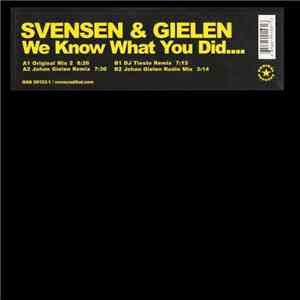 Svensen & Gielen - We Know What You Did....