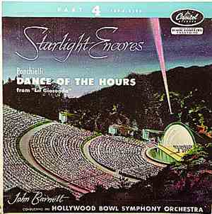 The Hollywood Bowl Symphony Orchestra , Conducted By; John Barnett , Ponchi ...