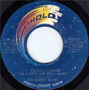 The Moody Blues - I'm Just A Singer (In A Rock And Roll Band)