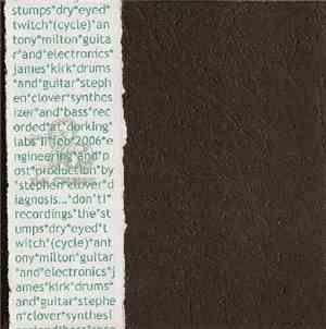 The Stumps - Dry Eyed Twitch