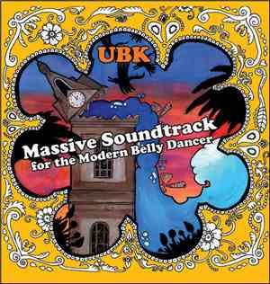 UBK - Massive Soundtrack for the Modern Belly Dancer