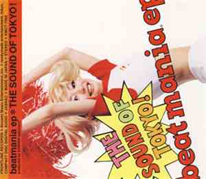 Various - Beatmania EP  The Sound Of Tokyo!