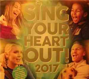 Various - Sing Your Heart Out 2017
