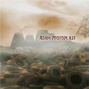 Adam Protoplast - Sunset Of The Civilization