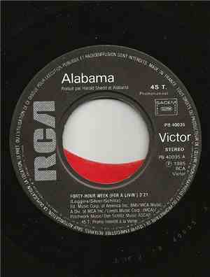 Alabama - Forty Hour Week (For A Livin') / Fireworks