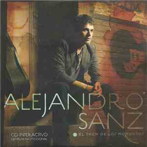 Alejandro Sanz - El Tren De Los Momentos